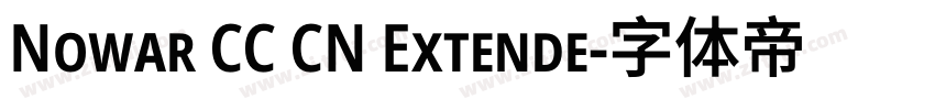 Nowar CC CN Extende字体转换